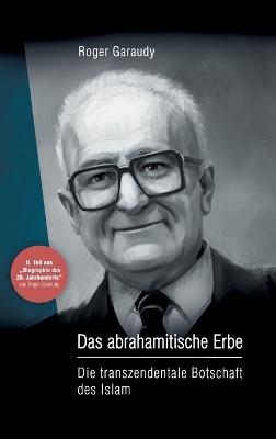 Book cover for Roger Garaudy - Das abrahamitische Erbe