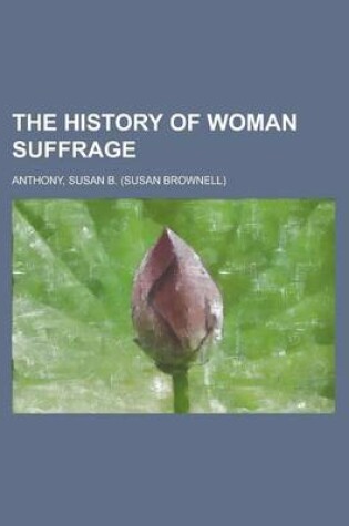 Cover of The History of Woman Suffrage Volume IV