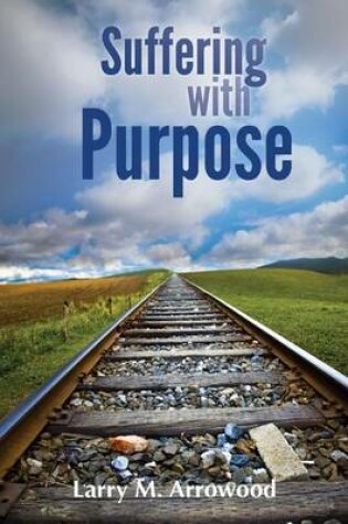 Cover of Suffering with Purpose