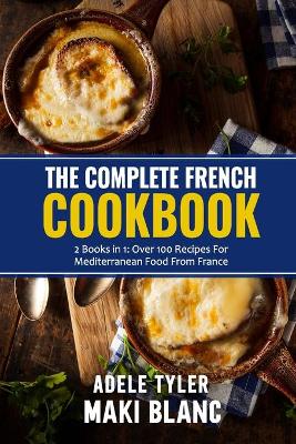 Book cover for The Complete French Cookbook