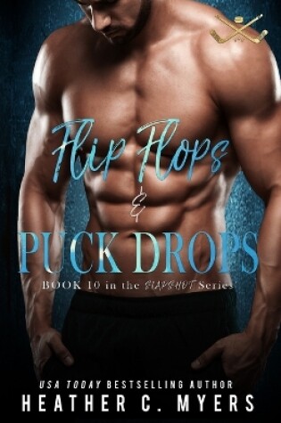 Cover of Flip Flops & Puck Drops