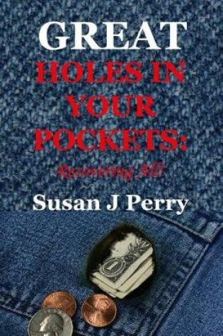 Cover of Great Holes In Your Pockets