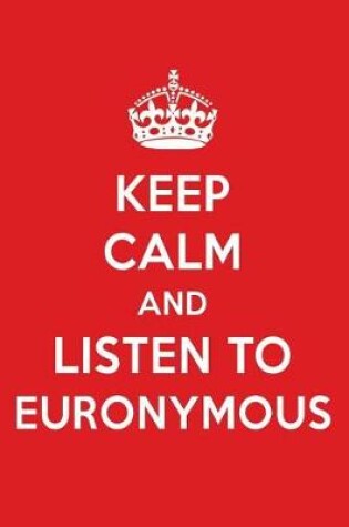 Cover of Keep Calm and Listen to Euronymous