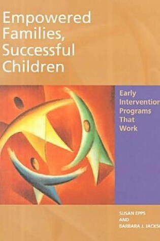 Cover of Empowered Families, Successful Children