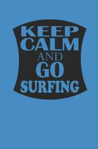 Cover of Keep Calm and Go Surfing