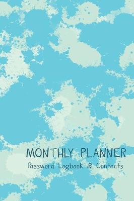 Book cover for Monthly Planner Password Logbook & Contacts