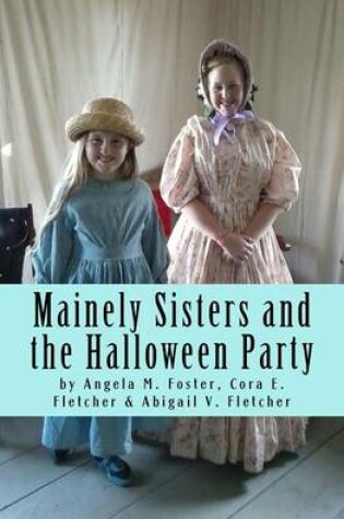 Cover of Mainely Sisters and the Halloween Party