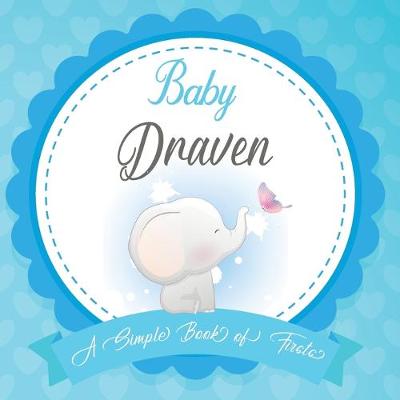 Book cover for Baby Draven A Simple Book of Firsts