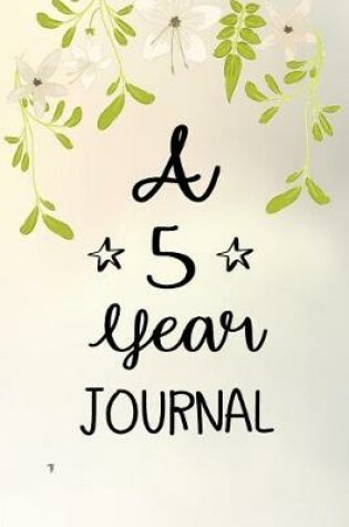 Cover of A 5 Year Journal