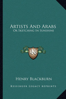 Book cover for Artists and Arabs Artists and Arabs