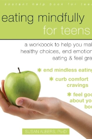 Cover of Eating Mindfully for Teens