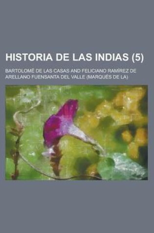 Cover of Historia de Las Indias (5)