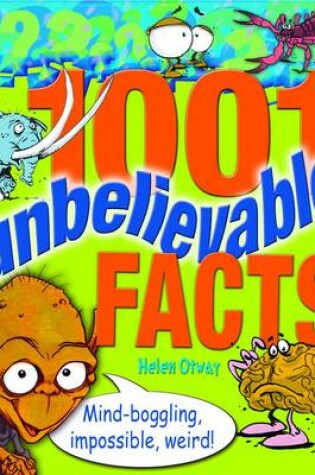 Cover of 1001 Unbelievable Facts