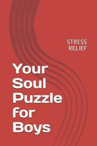 Cover of Your Soul Puzzle for Boys