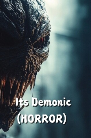 Cover of Its Demonic (HORROR)