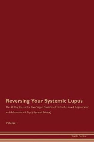 Cover of Reversing Your Systemic Lupus