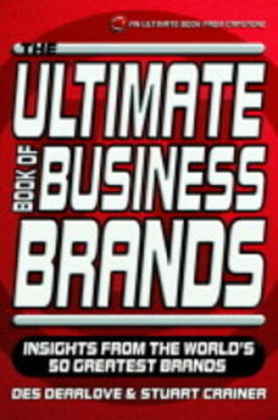 Cover of The Ultimate Book of Business Brands