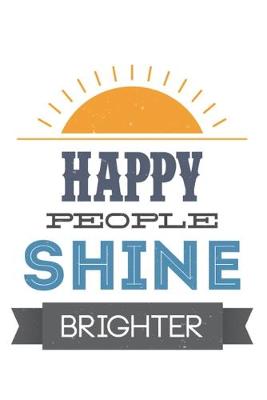 Book cover for Happy People Shine Brighter