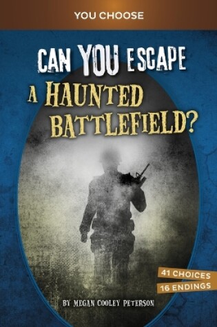 Cover of Can You Escape a Haunted Battlefield?