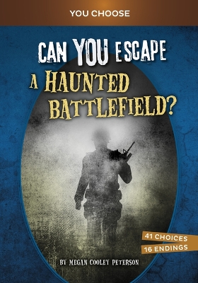 Book cover for Can You Escape a Haunted Battlefield?