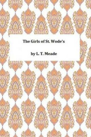 Cover of The Girls of St. Wode's