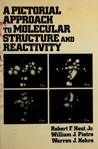 Cover of A Pictorial Approach to Molecular Structure and Reactivity