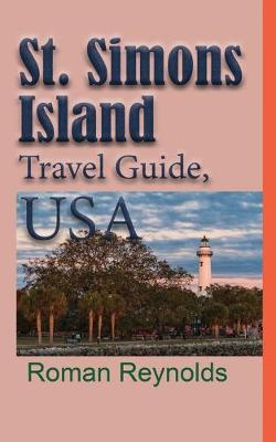 Book cover for St. Simons Island Travel Guide, USA