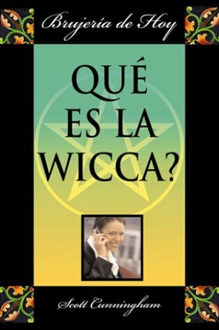 Cover of Que Es La Wicca?