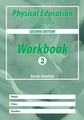 Book cover for PE for CCEA GCSE: Workbook 2