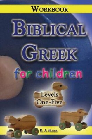 Cover of Biblical Greek for Children Workbook