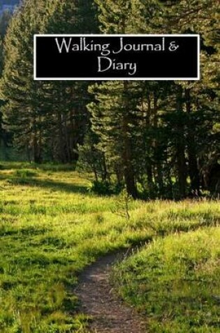 Cover of Walking Journal and Diary