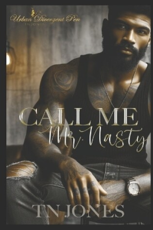 Cover of Call Me Mr. Nasty