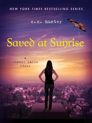 Saved at Sunrise by C C Hunter