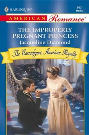 Cover of The Improperly Pregnant Princess