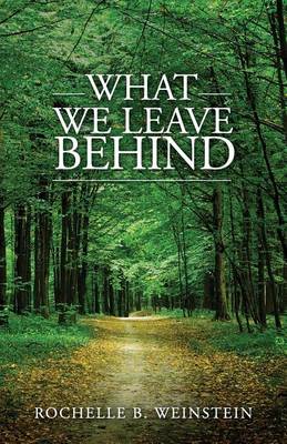 Book cover for What We Leave Behind