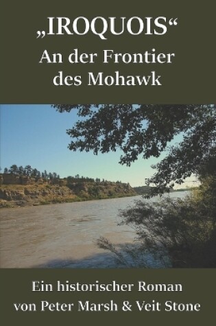 Cover of IROQUOIS, an der Frontier des MOHAWK