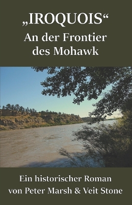 Book cover for IROQUOIS, an der Frontier des MOHAWK