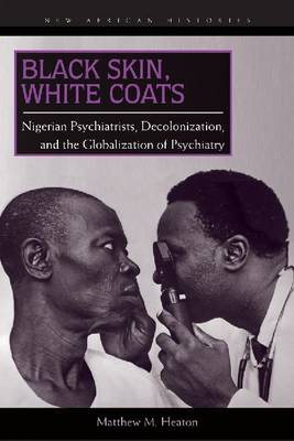 Cover of Black Skin, White Coats