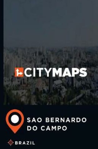 Cover of City Maps Sao Bernardo Do Campo Brazil