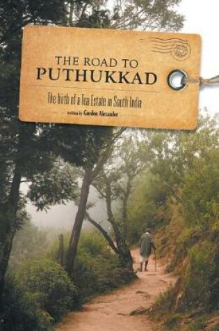 Cover of The Road to Puthukkad