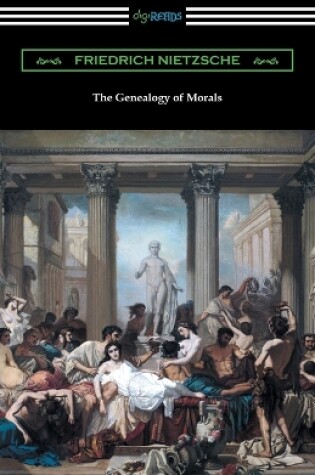 Cover of The Genealogy of Morals (Translated by Horace B. Samuel with an Introduction by Willard Huntington Wright)