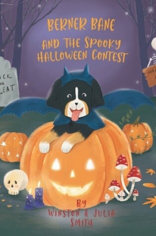 Cover of Berner Bane and the Spooky Halloween Contest