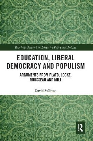 Cover of Education, Liberal Democracy and Populism