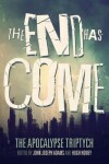 Book cover for The End Has Come