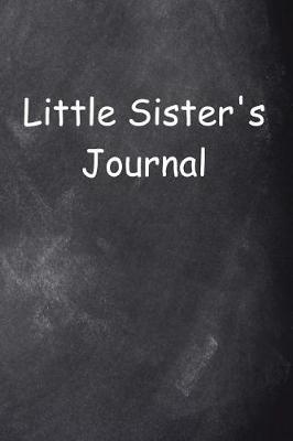 Cover of Little Sister's Journal Chalkboard Design