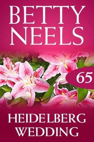 Cover of Heidelberg Wedding (Betty Neels Collection)
