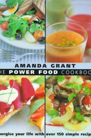 Cover of The Power Food Cookbook