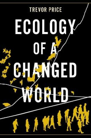 Cover of Ecology of a Changed World