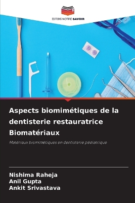 Book cover for Aspects biomimétiques de la dentisterie restauratrice Biomatériaux