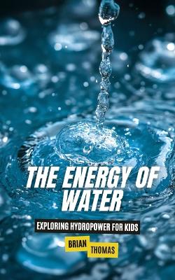 Book cover for The Energy of Water